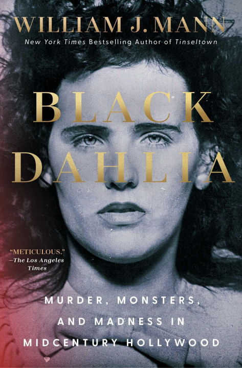 Knjiga Black Dahlia MANN WILLIAM J