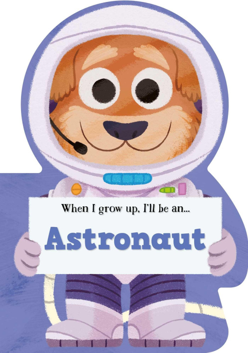 Boek When I Grow Up, I'll Be an Astronaut LITTLE GENIUS