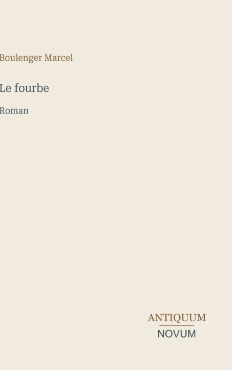 Buch Le fourbe Boulenger Marcel