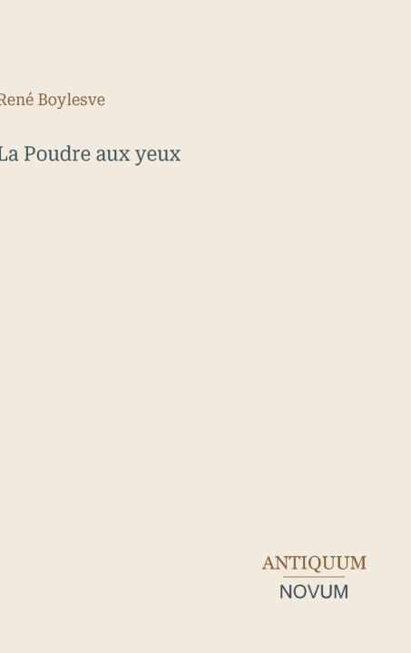 Knjiga La Poudre aux yeux René Boylesve
