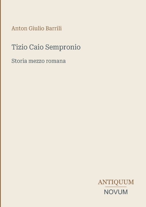 Kniha Tizio Caio Sempronio Anton Giulio Barrili