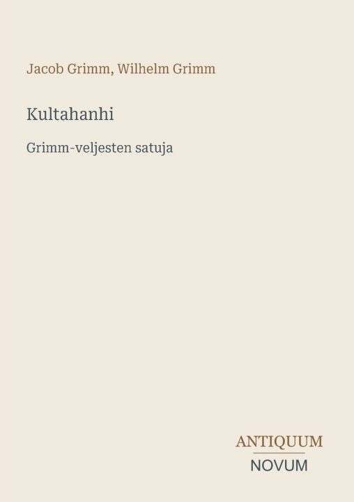 Libro Kultahanhi Wilhelm Grimm