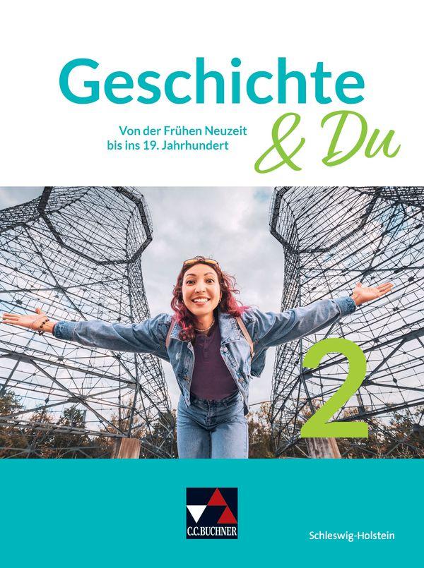Kniha Geschichte & Du Schleswig-Holstein 2 Finn Melchertsen