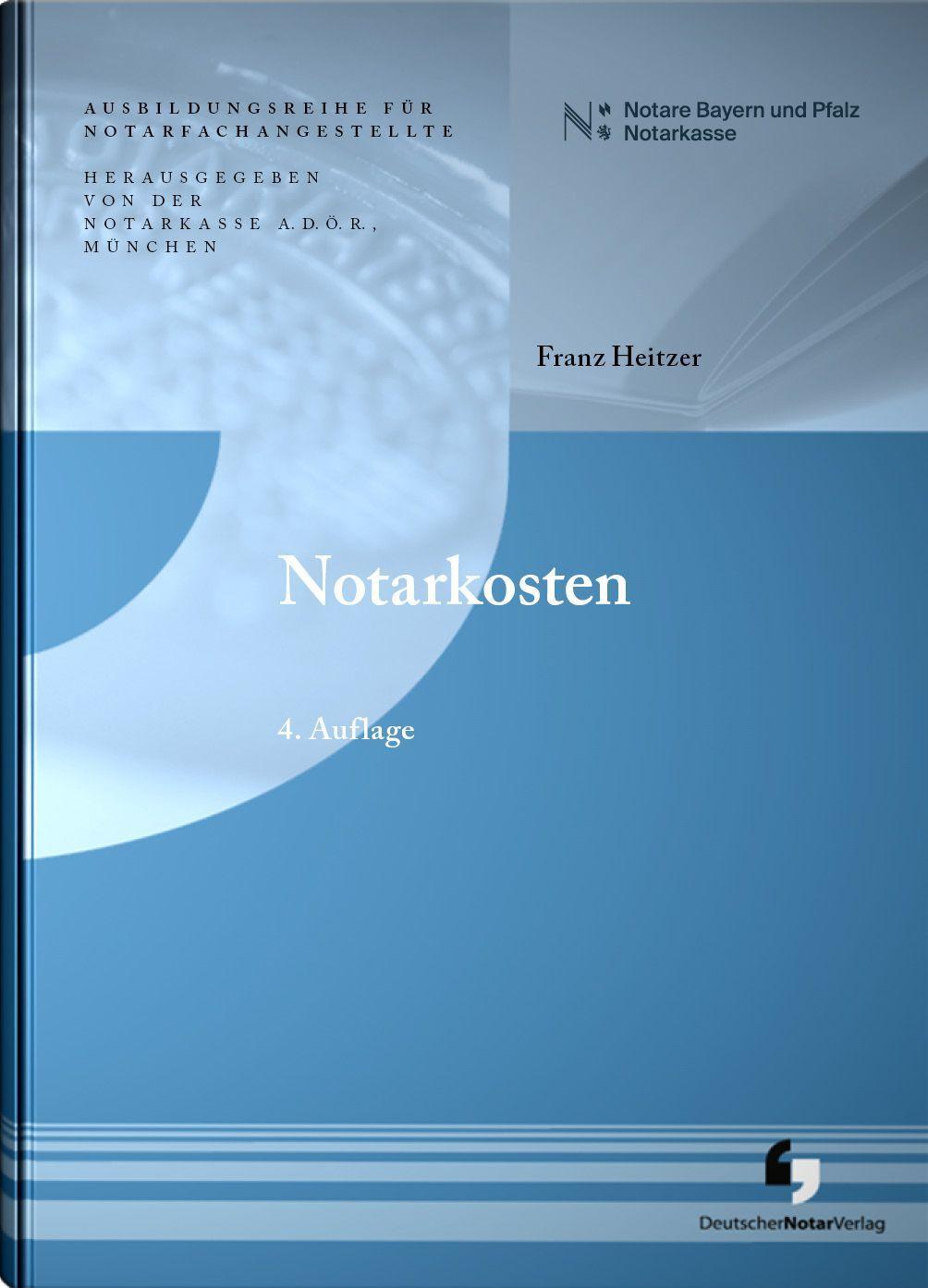 Buch Notarkosten Notarkasse München A. D. Ö. R.