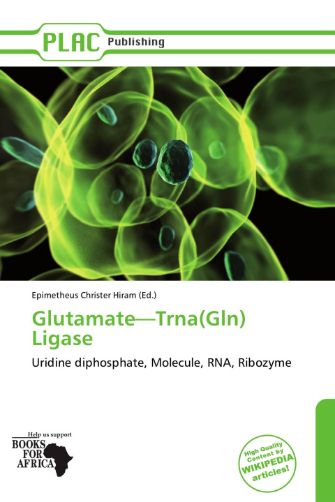 Kniha Glutamate-Trna(Gln) Ligase 
