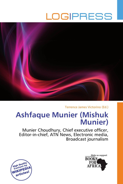 Buch Ashfaque Munier (Mishuk Munier) 