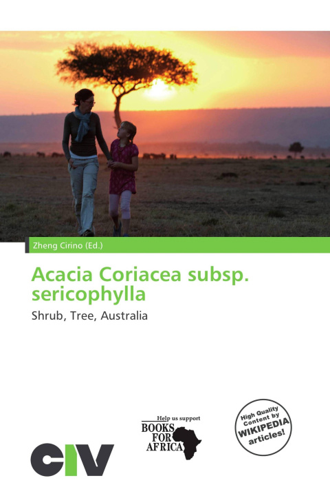 Könyv Acacia Coriacea subsp. sericophylla 