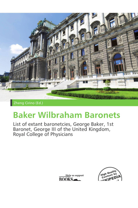 Könyv Baker Wilbraham Baronets 