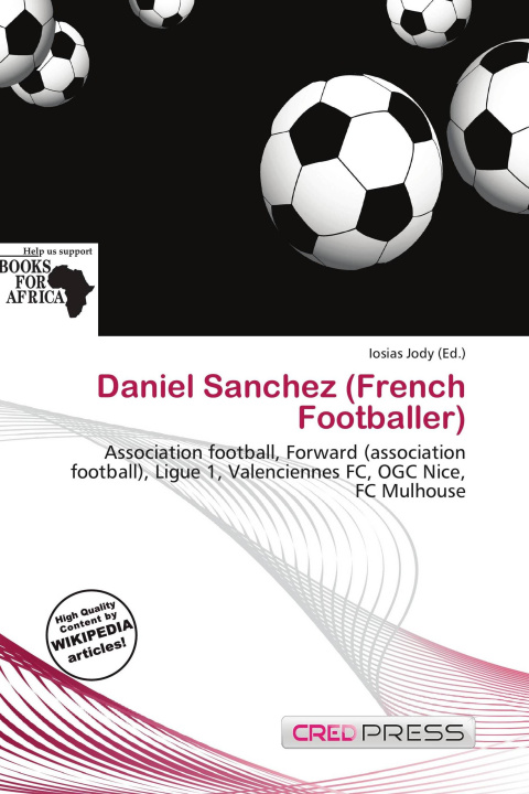 Könyv Daniel Sanchez (French Footballer) 