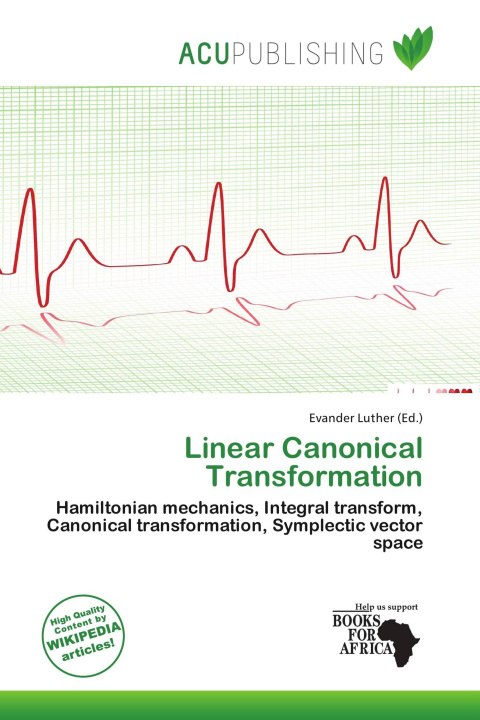 Boek Linear Canonical Transformation 