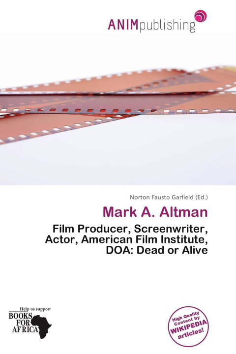 Kniha Mark A. Altman 