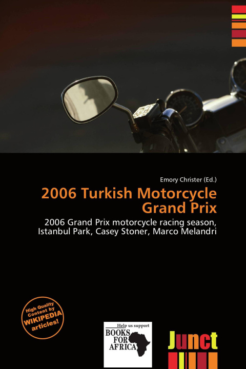 Knjiga 2006 Turkish Motorcycle Grand Prix 
