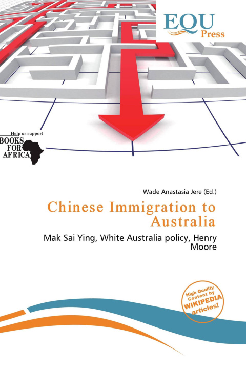 Knjiga Chinese Immigration to Australia 