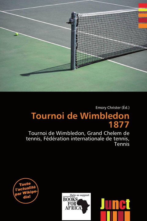 Kniha Tournoi de Wimbledon 1877 