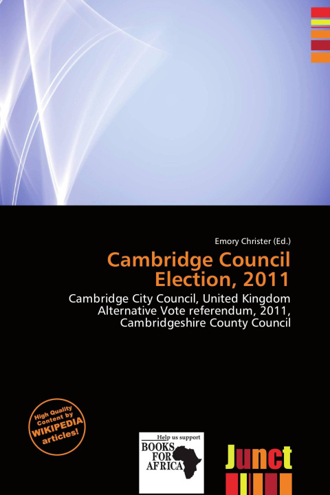 Книга Cambridge Council Election, 2011 