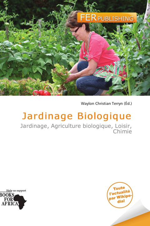 Kniha Jardinage Biologique 
