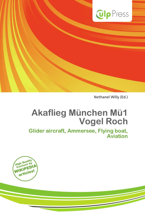 Buch Akaflieg München Mü1 Vogel Roch 