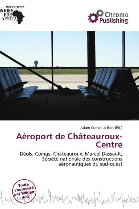 Книга Aéroport de Châteauroux-Centre 