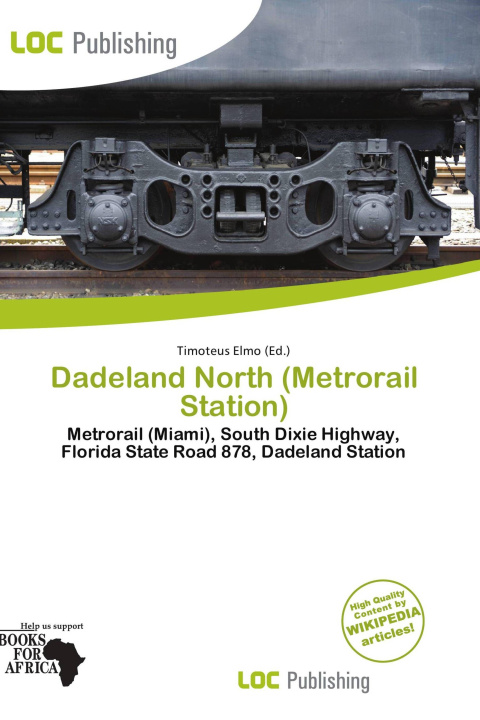 Kniha Dadeland North (Metrorail Station) 