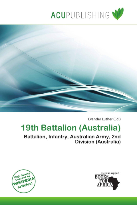 Книга 19th Battalion (Australia) 