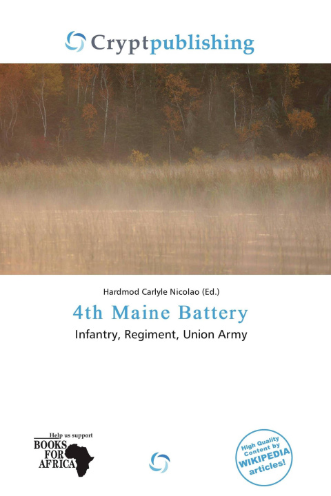 Книга 4th Maine Battery 