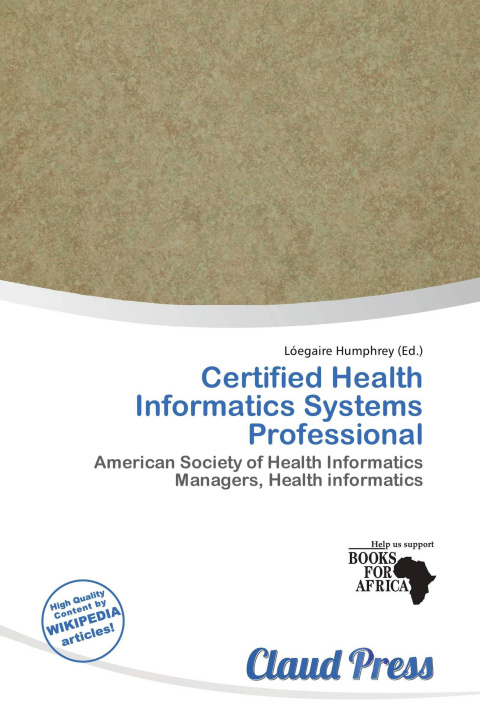 Könyv Certified Health Informatics Systems Professional 