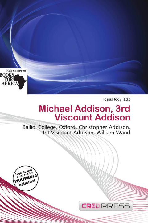 Buch Michael Addison, 3rd Viscount Addison 