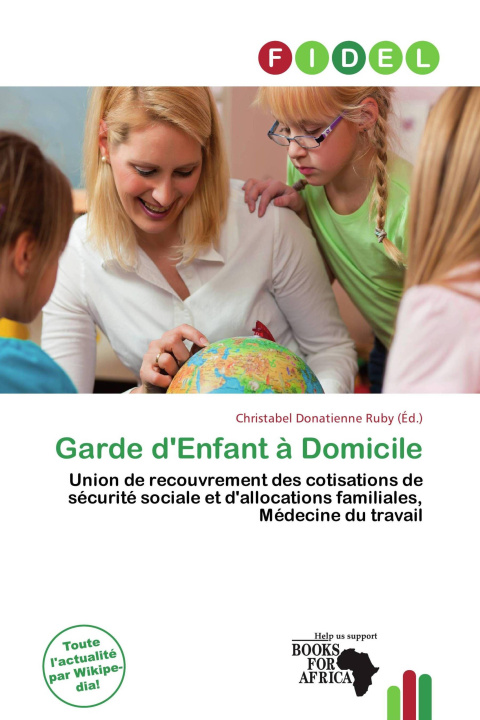 Könyv Garde d'Enfant à Domicile 