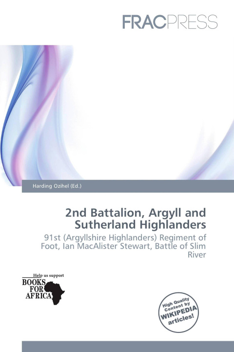 Kniha 2nd Battalion, Argyll and Sutherland Highlanders 