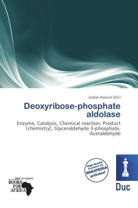 Könyv Deoxyribose-phosphate aldolase 