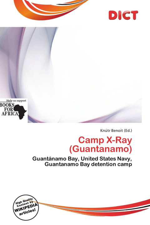 Książka Camp X-Ray (Guantanamo) 