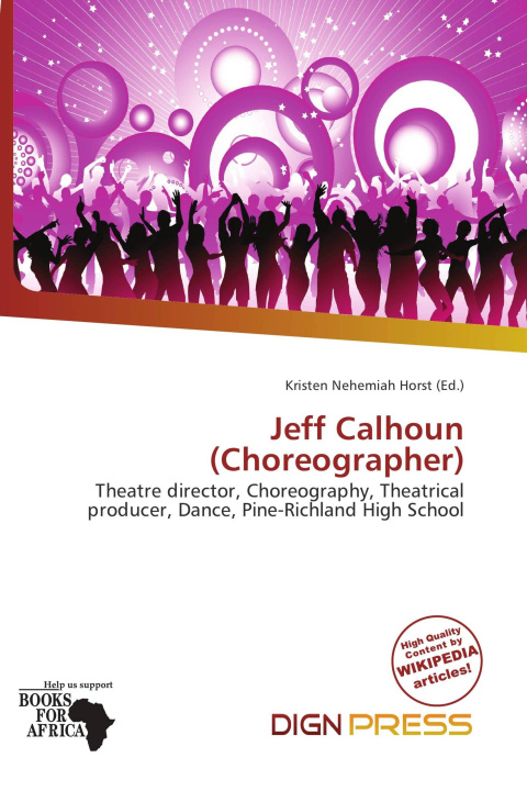 Buch Jeff Calhoun (Choreographer) 