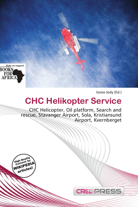 Buch CHC Helikopter Service 