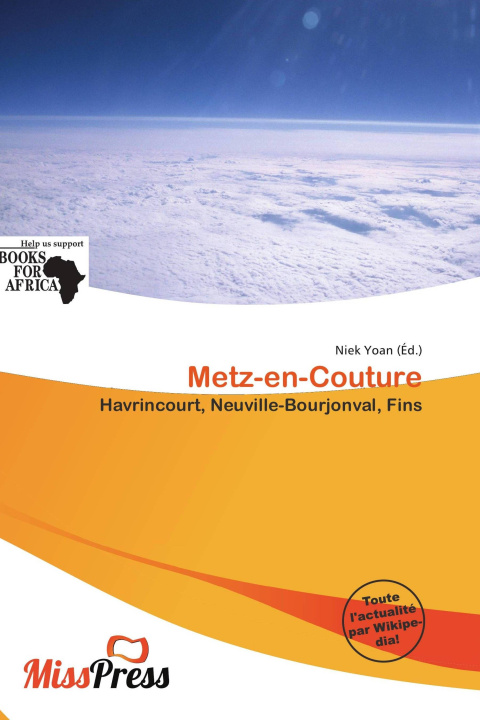 Könyv Metz-en-Couture 