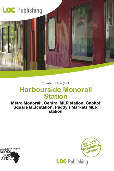 Książka Harbourside Monorail Station 