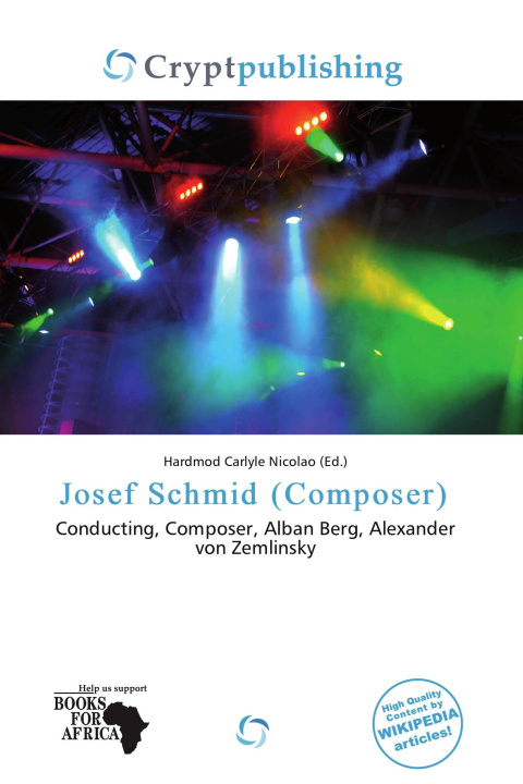 Buch Josef Schmid (Composer) 