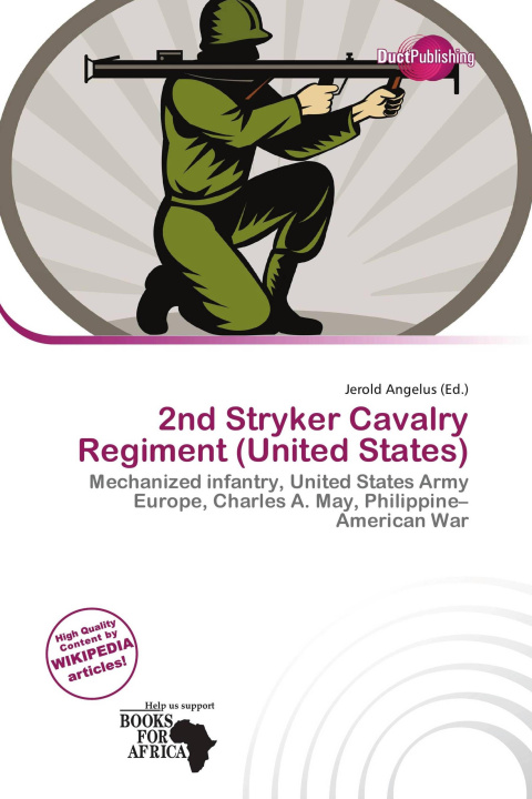 Book 2nd Stryker Cavalry Regiment (United States) 