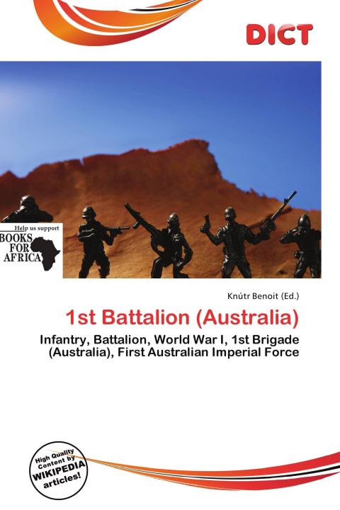 Könyv 1st Battalion (Australia) 