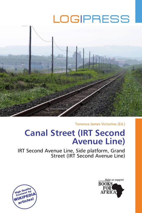 Kniha Canal Street (IRT Second Avenue Line) 
