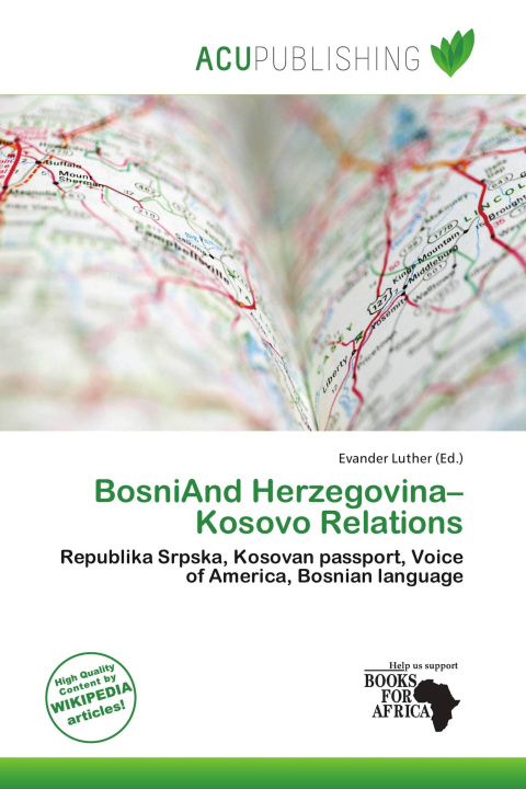 Knjiga BosniAnd Herzegovina-Kosovo Relations 