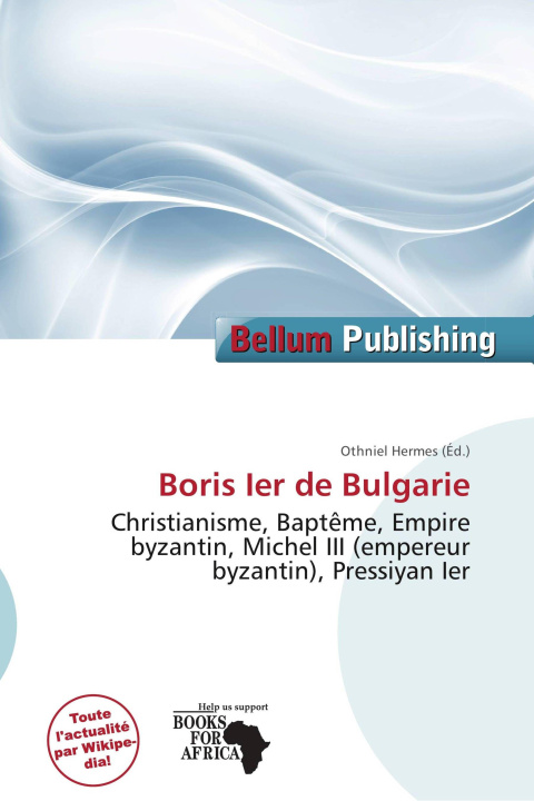 Книга Boris Ier de Bulgarie 