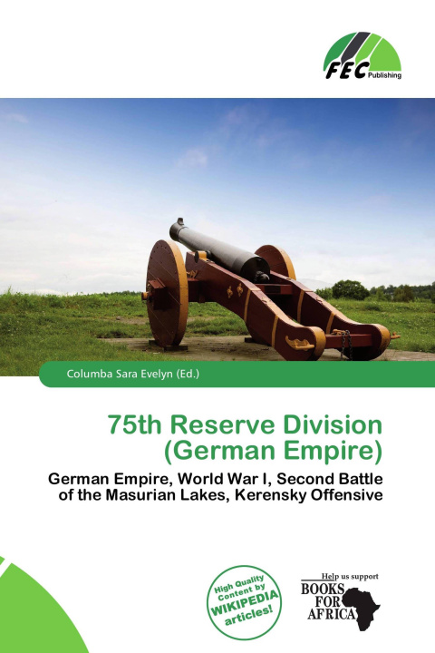Книга 75th Reserve Division (German Empire) 