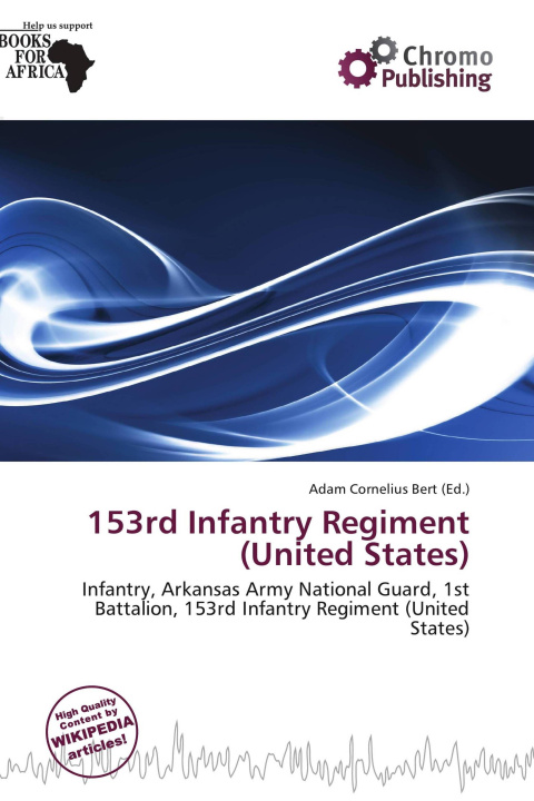 Книга 153rd Infantry Regiment (United States) 