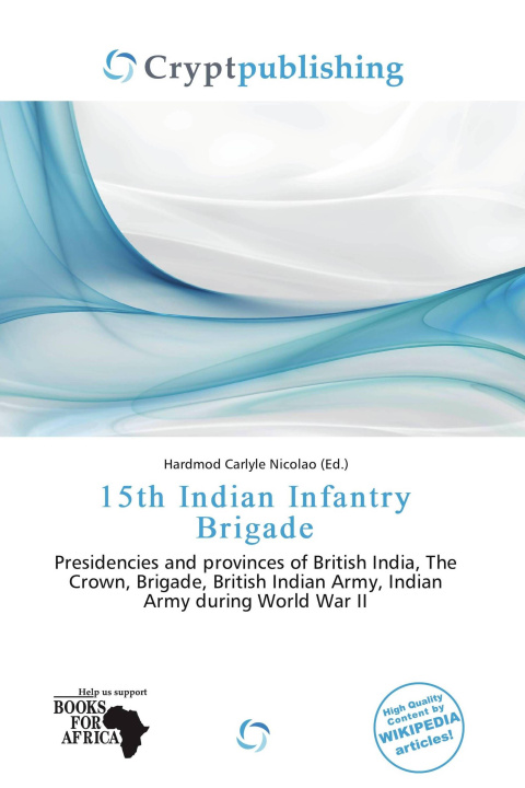 Buch 15th Indian Infantry Brigade 