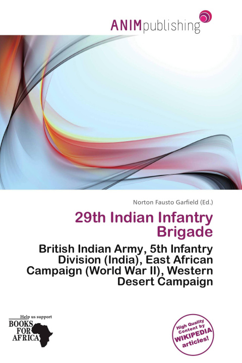 Книга 29th Indian Infantry Brigade 