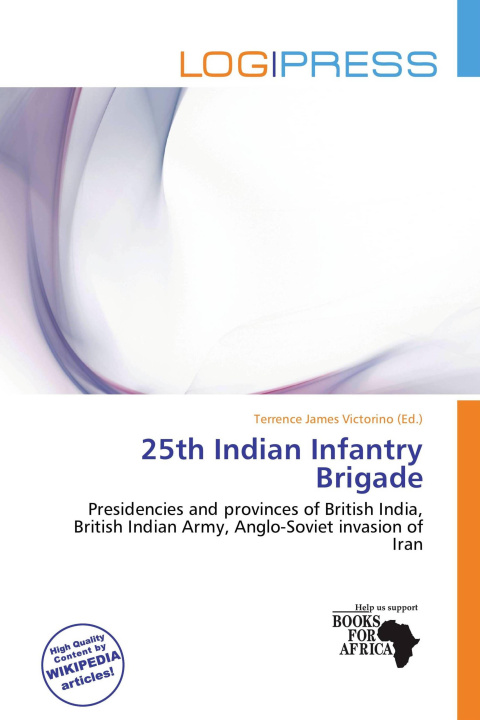 Könyv 25th Indian Infantry Brigade 