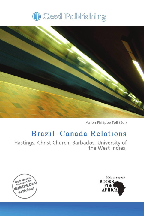 Könyv Brazil-Canada Relations 