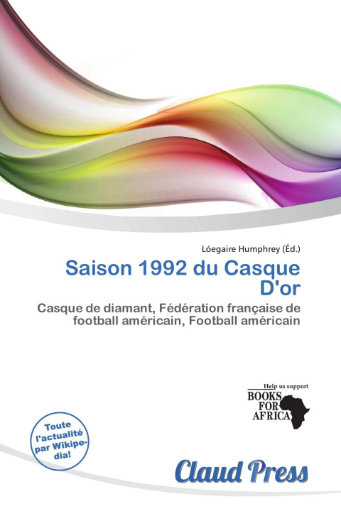 Könyv Saison 1992 du Casque D'or 