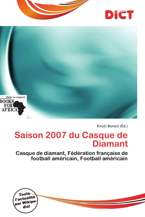 Kniha Saison 2007 du Casque de Diamant 