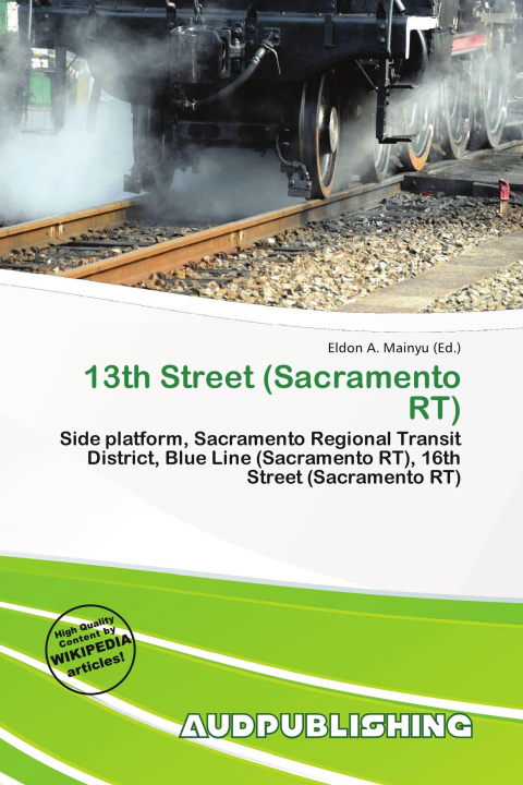 Buch 13th Street (Sacramento RT) 